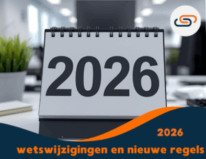 Wetswijzigingen en nieuwe regels 2026